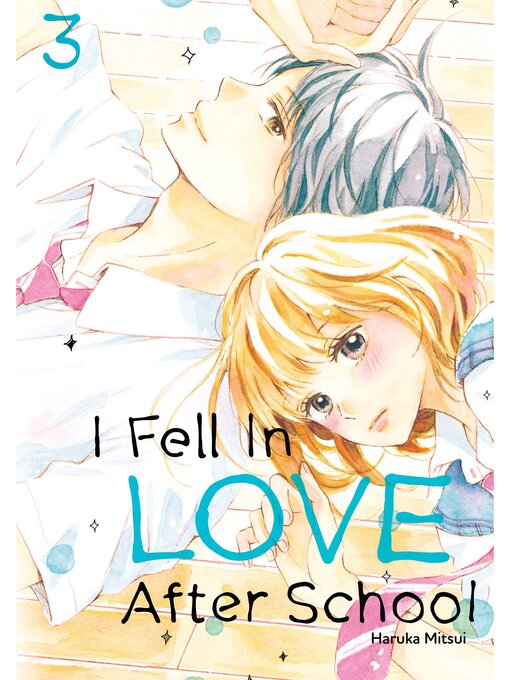 Cover image for I Fell in Love After School, Volume 3